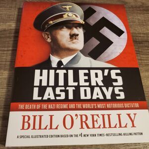 Hitler's Last Days hardcover book by Bill O'Reilly first edition